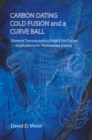 Carbon Dating, Cold Fusion, and a Curve Ball - eBook
