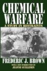 Chemical Warfare : A Study in Restraints - Book