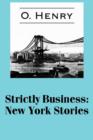 Strictly Business : New York Stories - Book