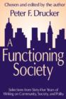 A Functioning Society : Community, Society, and Polity in the Twentieth Century - Book