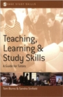 Teaching, Learning and Study Skills : A Guide for Tutors - Book