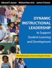 Dynamic Instructional Leadership to Support Student Learning and Development : The Field Guide to Comer Schools in Action - Book