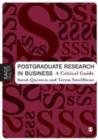 Postgraduate Research in Business : A Critical Guide - Book