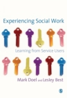 Experiencing Social Work : Learning from Service Users - Book