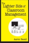 The Lighter Side of Classroom Management - Book