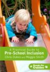 A Practical Guide to Pre-school Inclusion - Book