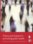 Theory and Research in Promoting Public Health - Book