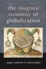 The Imagined Economies of Globalization - eBook