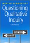 Questioning Qualitative Inquiry : Critical Essays - Book