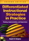 Differentiated Instructional Strategies in Practice : Training, Implementation, and Supervision - Book