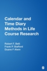 Calendar and Time Diary Methods in Life Course Research - Book