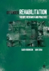Offender Rehabilitation : Theory, Research and Practice - Book