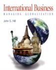 International Business : Managing Globalization - Book