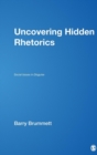 Uncovering Hidden Rhetorics : Social Issues in Disguise - Book