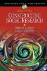 Constructing Social Research : The Unity and Diversity of Method - Book