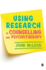 Using Research in Counselling and Psychotherapy - Book