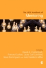 The SAGE Handbook of Mentoring - Book