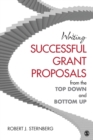 Writing Successful Grant Proposals from the Top Down and Bottom Up - Book