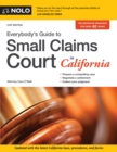 Everybody's Guide to Small Claims Court in California - eBook