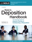 Nolo's Deposition Handbook : The Essential Guide for Anyone Facing or Conducting a Deposition - eBook