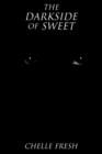 The Darkside of Sweet - Book