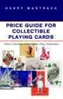 Price Guide for Playing Collectible Cards Vol I - Book
