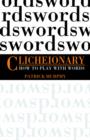 Clicheionary : How to Play with Words - Book