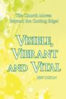 Visible, Vibrant and Vital - Book