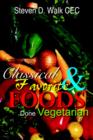 Classical & Favorite Foods Done Vegetarian - Book