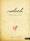Malachi - Bible Study Book : A Love That Never Lets Go - Book