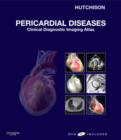 Pericardial Diseases : Clinical Diagnostic Imaging Atlas - Book