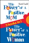 Power of a Positive Mom & Power of a Positive Woman - eBook
