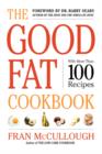 The Good Fat Cookbook - Book