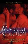 Magical Seduction : Ellora's Cave - Book