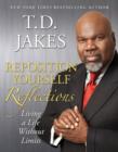 Reposition Yourself Reflections : Living Life Without Limits - eBook