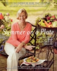 Summer on a Plate : More than 120 delicious, no-fuss recipes for memorable meals from Loaves and Fishes - eBook