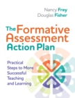 The Formative Assessment Action Plan : Practical Steps to More Successful Teaching and Learning - Book