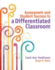 Assessment and Student Success in a Differentiated Classroom - Book