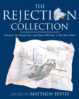 The Rejection Collection : Cartoons You Never Saw, and Never Will See, in The New Yorker - eBook
