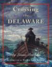 Crossing The Delaware : A History In Many Voices - Book