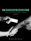 Marketing Massage : From First Job to Dream Practice - Book