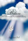 Believe : A Collection of Inspirational Poetry - Book