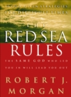 The Red Sea Rules : 10 God-Given Strategies for Difficult Times - eBook