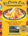 El Charro CafT Cookbook : Flavors of Tucson from America's Oldest Family-Operated Mexican Restaurant - eBook