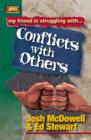 Friendship 911 Collection : My friend is struggling with.. Conflicts With Others - eBook