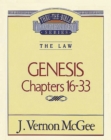 Thru the Bible Vol. 02: The Law (Genesis 16-33) - eBook