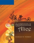 An Introduction to Programming Using Alice - Book