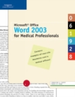 Microsoft Office Word 2003 for Medical Professionals - Book