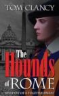 The Hounds of Rome : Mystery of a Fugitive Priest - Book