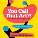 You Call That Art?! - Book